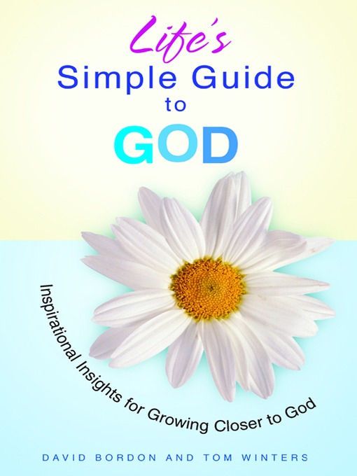 Title details for Life's Simple Guide to God by David Bordon - Available